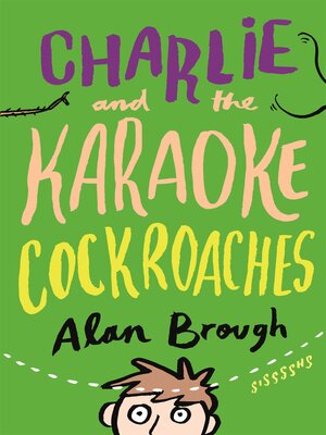 cover image of Charlie and the Karaoke Cockroaches